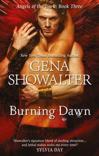 Burning Dawn, Gena Showalter аудиокнига. ISDN42427546