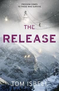 The Release - Tom Isbell