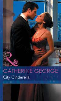 City Cinderella, CATHERINE  GEORGE аудиокнига. ISDN42428186