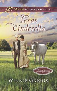 Texas Cinderella - Winnie Griggs