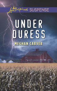 Under Duress - Meghan Carver