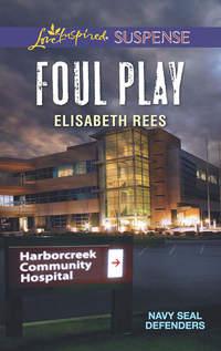 Foul Play - Elisabeth Rees