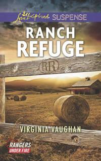 Ranch Refuge, Virginia  Vaughan аудиокнига. ISDN42428410