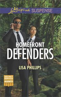 Homefront Defenders, Lisa  Phillips audiobook. ISDN42428426