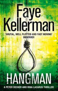 Hangman, Faye  Kellerman audiobook. ISDN42428594