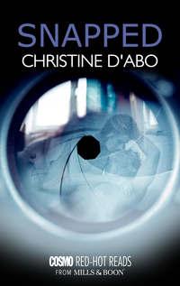 Snapped, Christine  dAbo audiobook. ISDN42428762