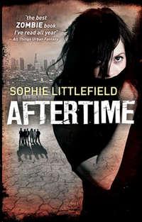 Aftertime, Sophie  Littlefield audiobook. ISDN42429018