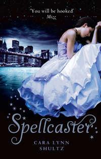 Spellcaster - Cara Shultz