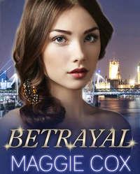 Betrayal - Maggie Cox