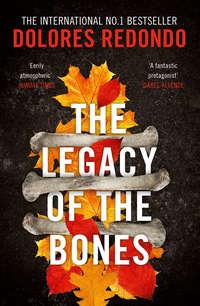 The Legacy of the Bones, Долорес Редондо audiobook. ISDN42429578