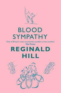 Blood Sympathy, Reginald  Hill аудиокнига. ISDN42429674