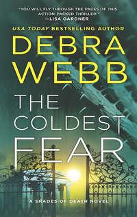 The Coldest Fear, Debra  Webb książka audio. ISDN42429786