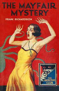 The Mayfair Mystery: 2835 Mayfair, Frank  Richardson аудиокнига. ISDN42429794