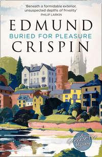 Buried for Pleasure, Edmund  Crispin audiobook. ISDN42429834
