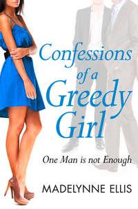 Confessions of a Greedy Girl, Madelynne  Ellis książka audio. ISDN42429978