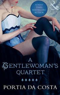 A Gentlewomans Quartet,  аудиокнига. ISDN42430034