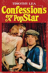 Confessions of a Pop Star, Timothy  Lea audiobook. ISDN42430322