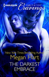 The Darkest Embrace - Megan Hart