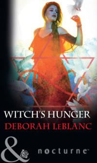 Witch′s Hunger, Deborah  LeBlanc аудиокнига. ISDN42430722