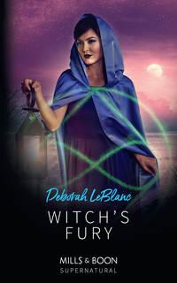 Witch′s Fury, Deborah  LeBlanc аудиокнига. ISDN42430738