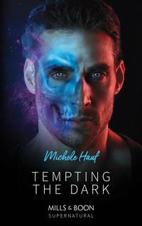 Tempting The Dark, Michele  Hauf audiobook. ISDN42430802