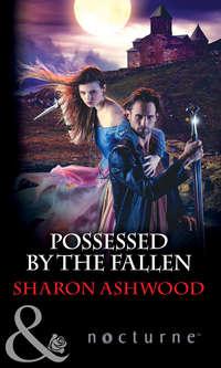 Possessed by the Fallen, Sharon  Ashwood audiobook. ISDN42430874