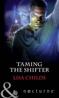 Taming The Shifter - Lisa Childs