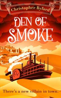 Den of Smoke: Absolutely gripping fantasy page turner filled with magic and betrayal, Christopher  Byford аудиокнига. ISDN42431010