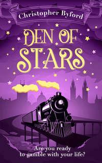 Den of Stars, Christopher  Byford audiobook. ISDN42431018