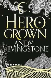 Hero Grown, Andy  Livingstone książka audio. ISDN42431250