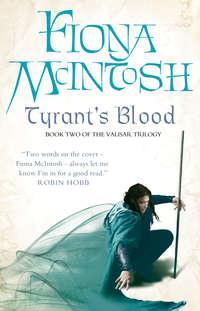 Tyrant’s Blood, Fiona  McIntosh audiobook. ISDN42431274