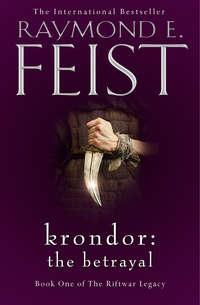 Krondor: The Betrayal - Raymond Feist