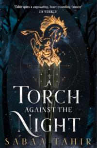 A Torch Against the Night, Sabaa  Tahir audiobook. ISDN42431402
