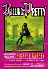 Killing Pretty, Richard  Kadrey audiobook. ISDN42431450
