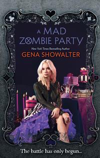 A Mad Zombie Party - Gena Showalter