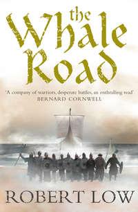 The Whale Road - Robert Low