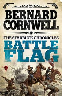 Battle Flag, Bernard  Cornwell audiobook. ISDN42431906