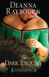 The Dark Enquiry, Deanna  Raybourn аудиокнига. ISDN42431986