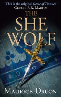 The She-Wolf, Мориса Дрюона książka audio. ISDN42432010