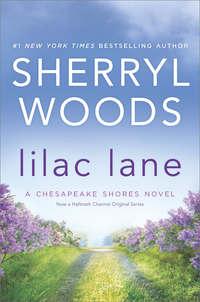 Lilac Lane, Sherryl  Woods аудиокнига. ISDN42432258