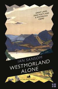 Westmorland Alone, Ian  Sansom audiobook. ISDN42432482