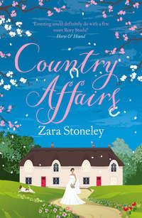 Country Affairs, Zara  Stoneley аудиокнига. ISDN42432538