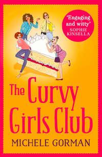 The Curvy Girls Club, Michele  Gorman аудиокнига. ISDN42432546