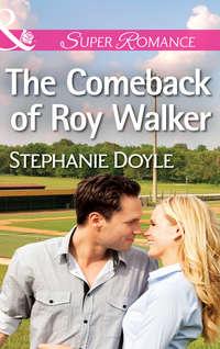 The Comeback of Roy Walker, Stephanie  Doyle аудиокнига. ISDN42432818