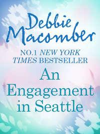 An Engagement in Seattle: Groom Wanted, Debbie  Macomber аудиокнига. ISDN42432930
