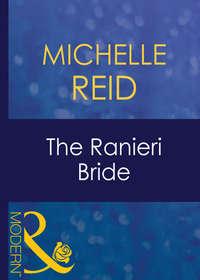 The Ranieri Bride - Michelle Reid