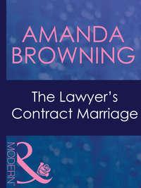 The Lawyer′s Contract Marriage, AMANDA  BROWNING аудиокнига. ISDN42433354