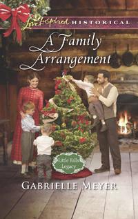 A Family Arrangement, Gabrielle  Meyer audiobook. ISDN42433810