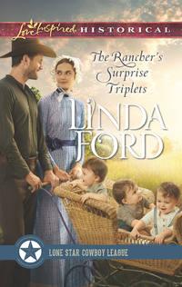 The Rancher’s Surprise Triplets - Linda Ford