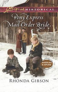 Pony Express Mail-Order Bride, Rhonda  Gibson audiobook. ISDN42433882